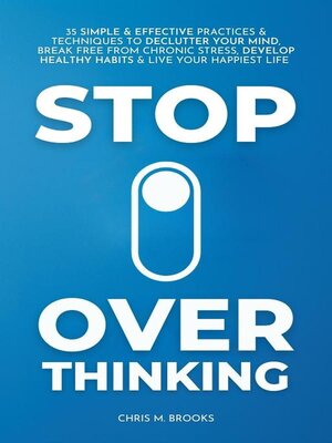 cover image of Stop Overthinking